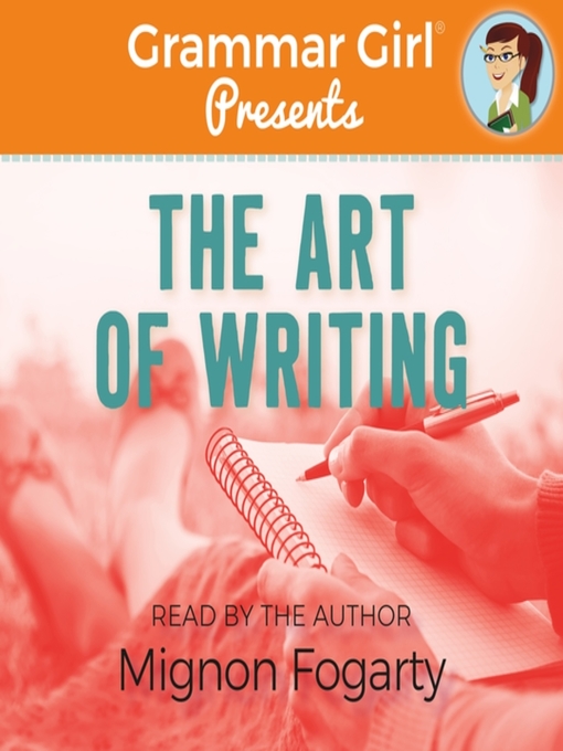 Title details for The Art of Writing by Mignon Fogarty - Available